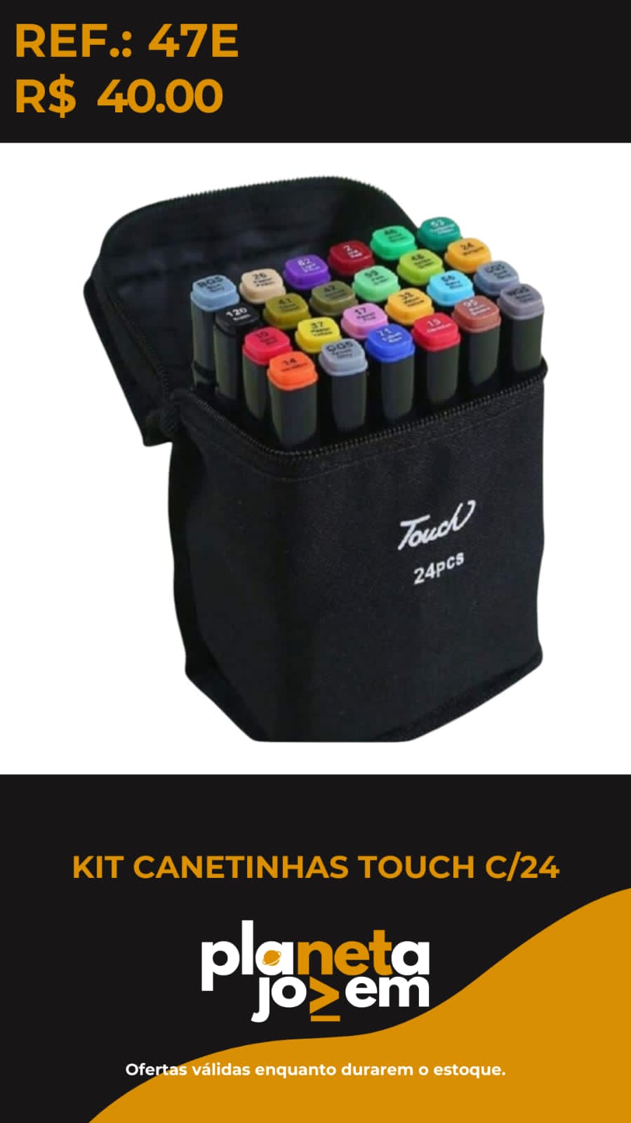 Kit Canetinhas Touch C/24